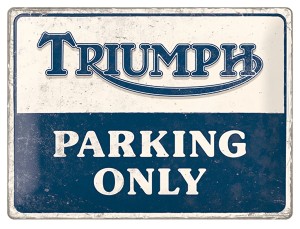 Szyld motocyklowy Triumph Parking Only